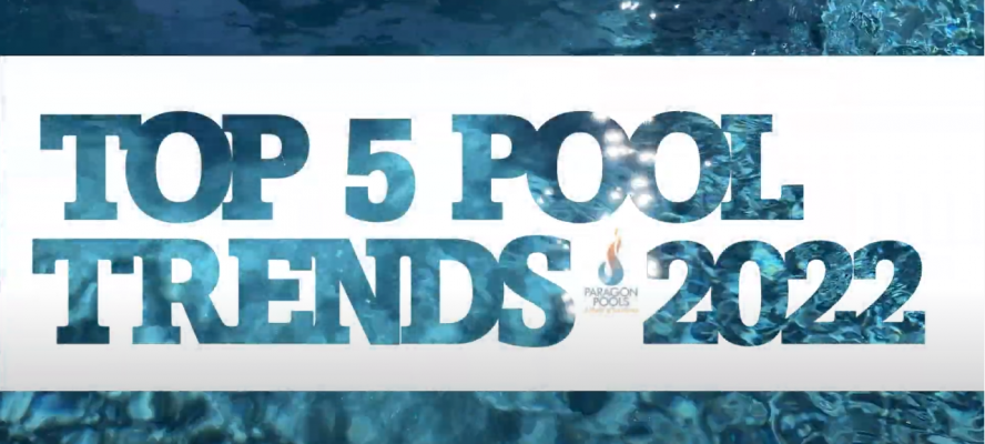 TOP 5 Pool Trends for 2022